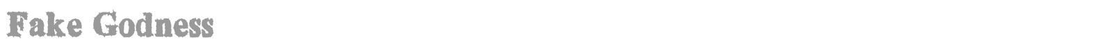Fake Godness font preview
